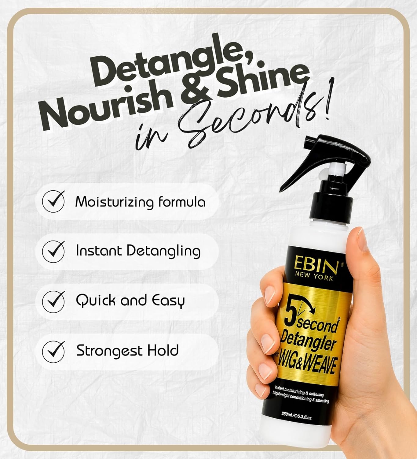 EBIN NEW YORK 5 Second Detangler - Moroccan Argan Oil Infused | Instant Moisture, Lightweight Conditioner | Softens, Smooths & Adds Shine | Wig & Weave Care 8.5oz/250ml - Image 3
